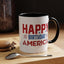 4th of July Mug - Happy Birthday America Celebrations
