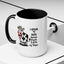 Humor Mug - I Speak My Mind