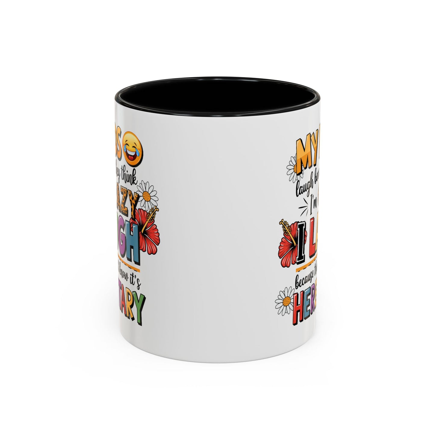 Humor Mug - My Kids Laugh