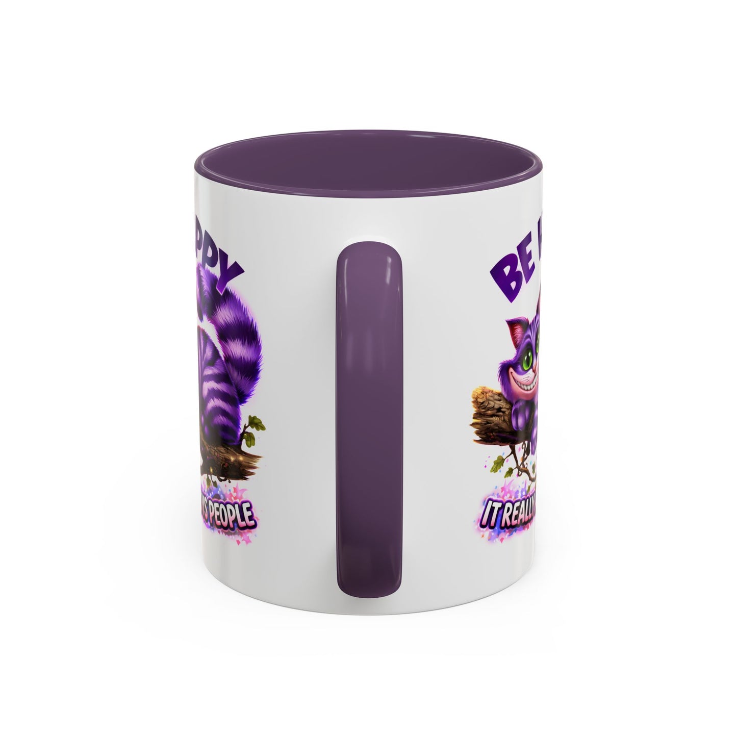 Humor Mug - Be Happy