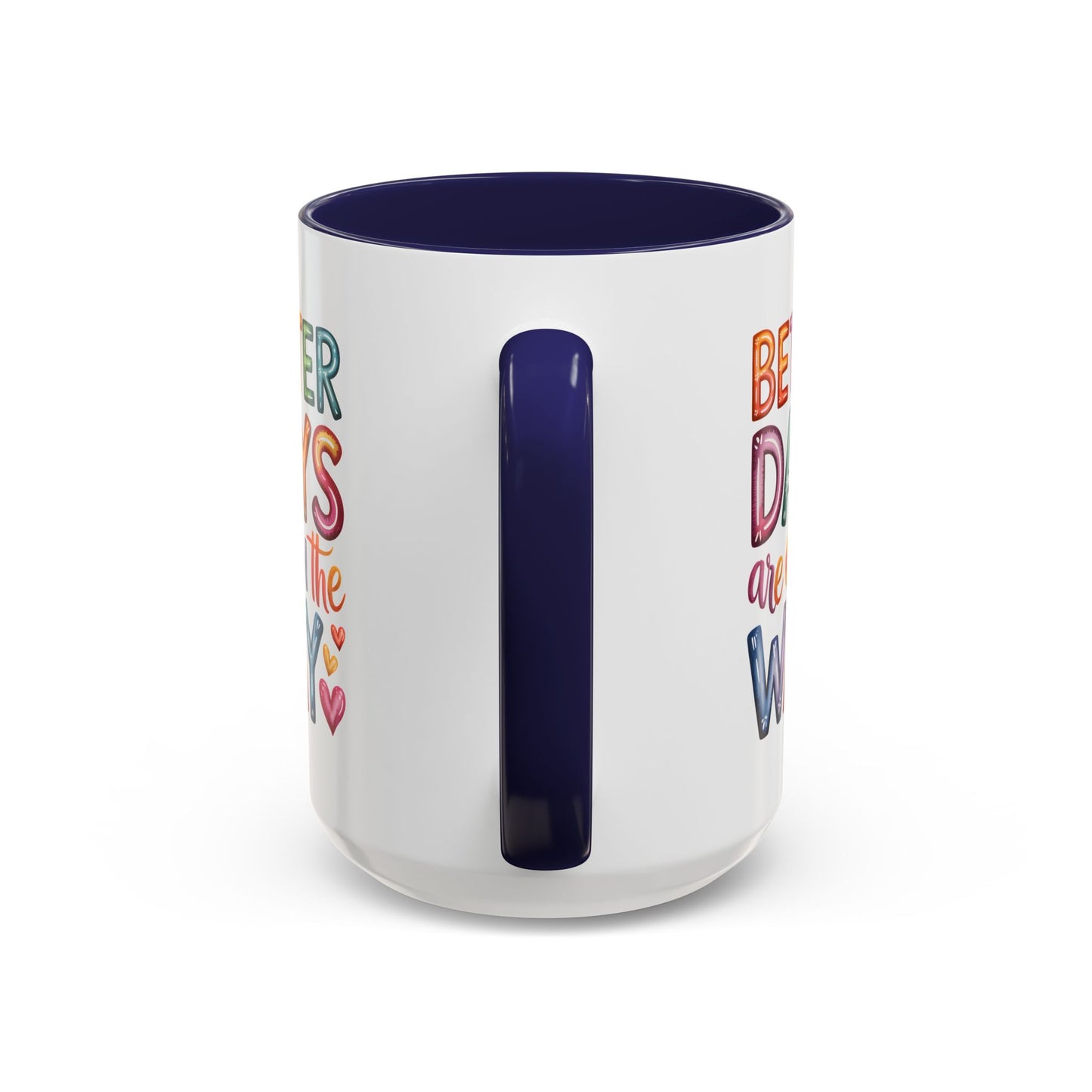 Wellness Mug - Better Days