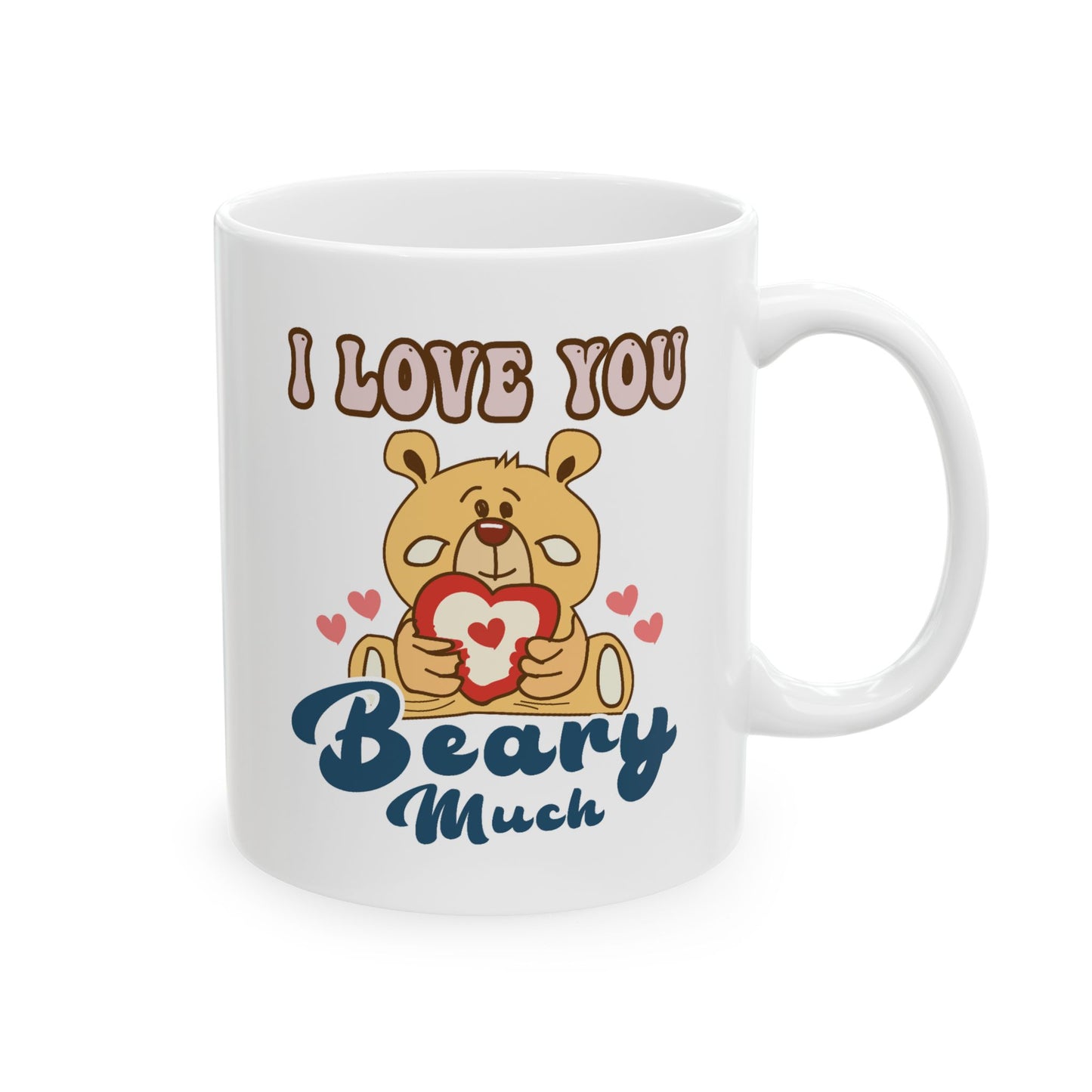 Valentine's Day Mug - I Love You Beary Much