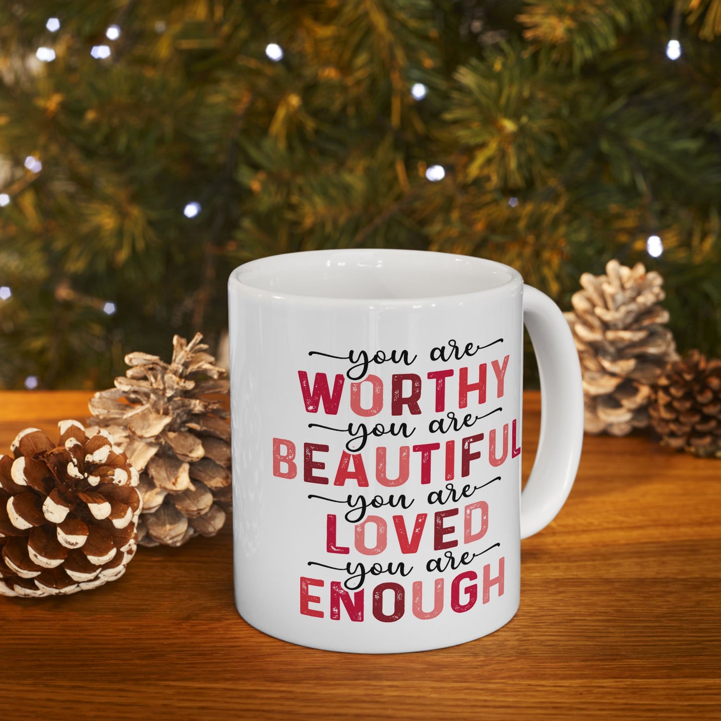 Motivation Mug - You Are Worthy 1