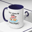 Humor Mug - I Don't Skinny Dip