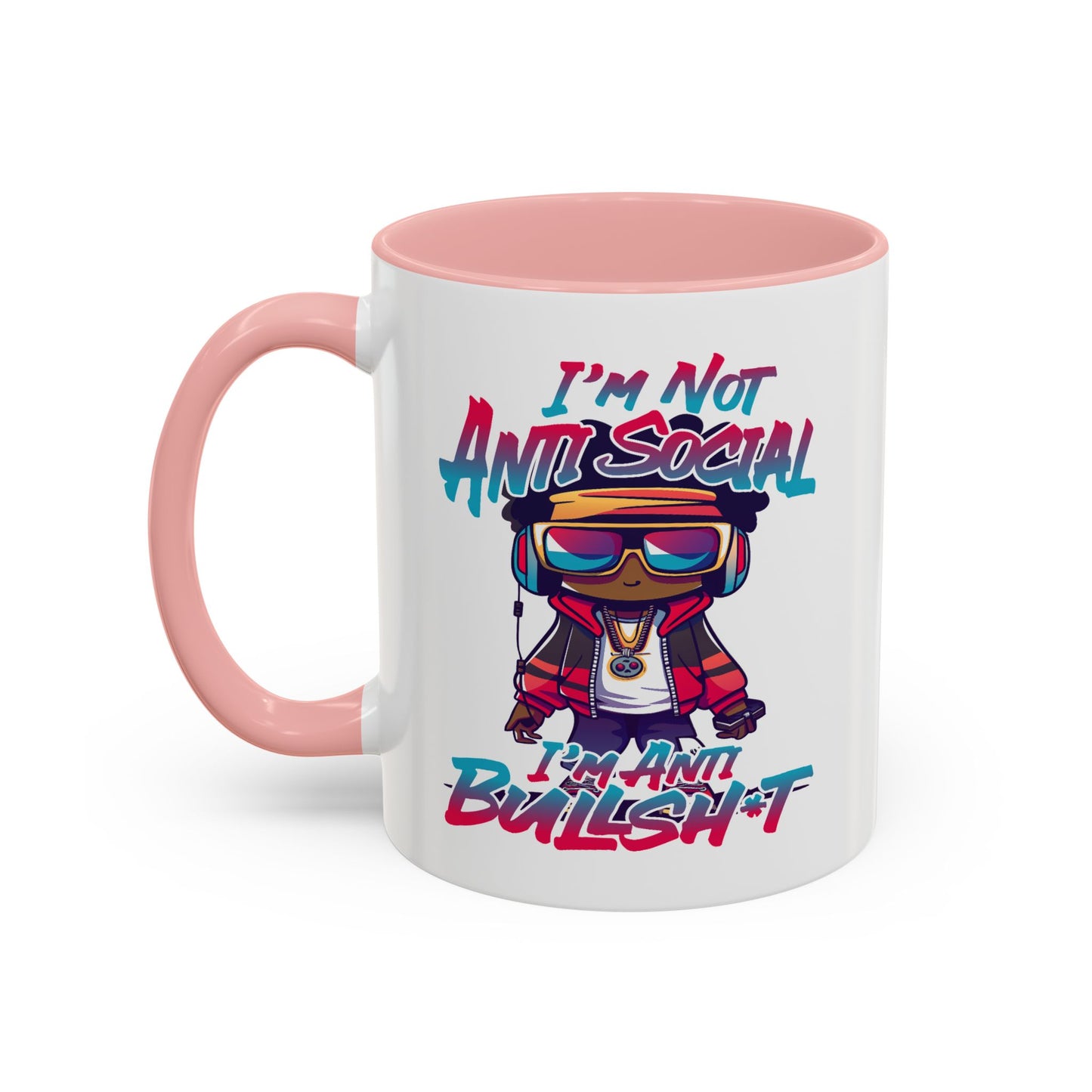 Humor Mug - I'm Not Anti-social