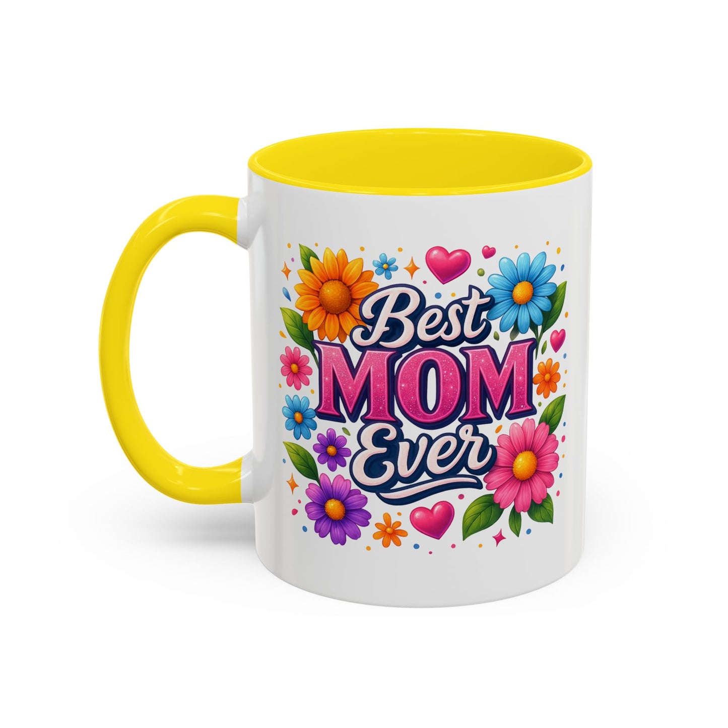 Mother's Day Mug - Best Mom Ever Flowers