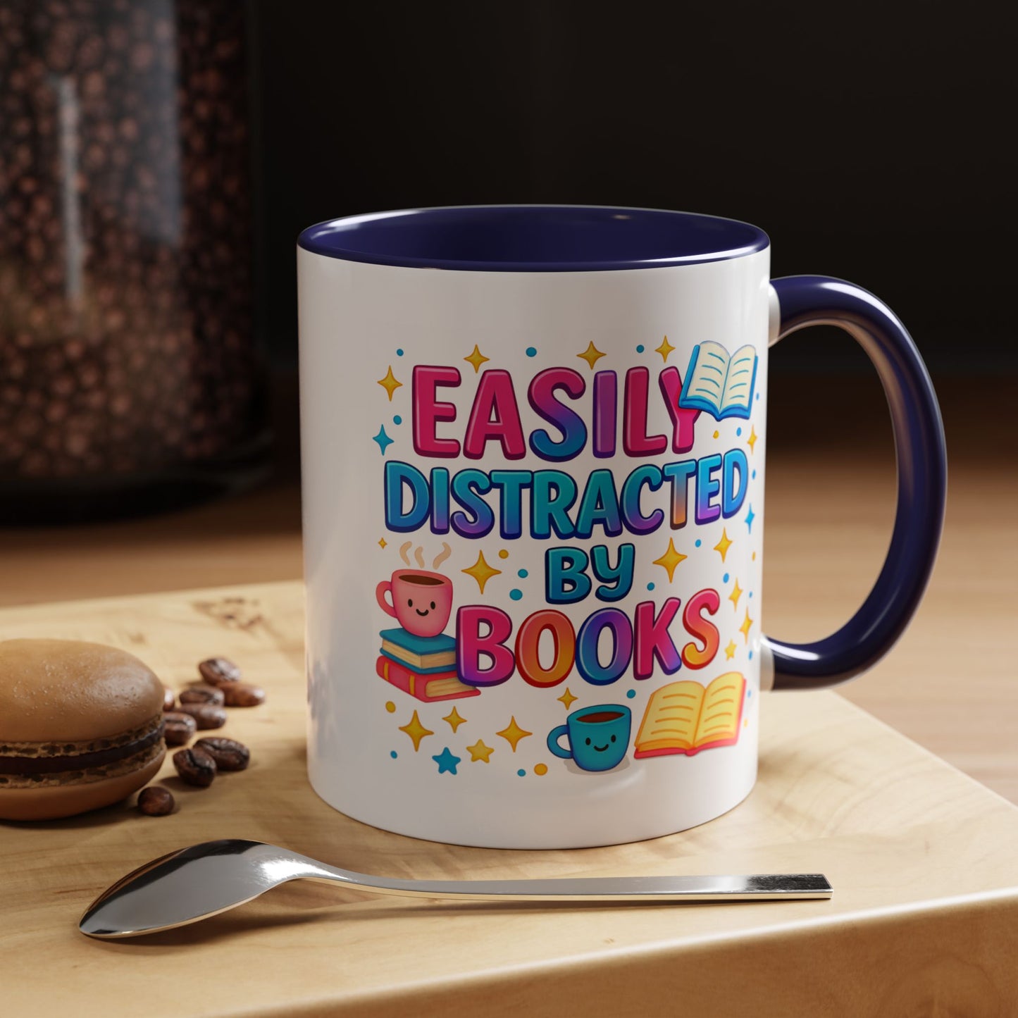 Humor Mug - Easily Distracted By Books