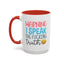 Adult Mug - Warning I Speak The Fucking Truth