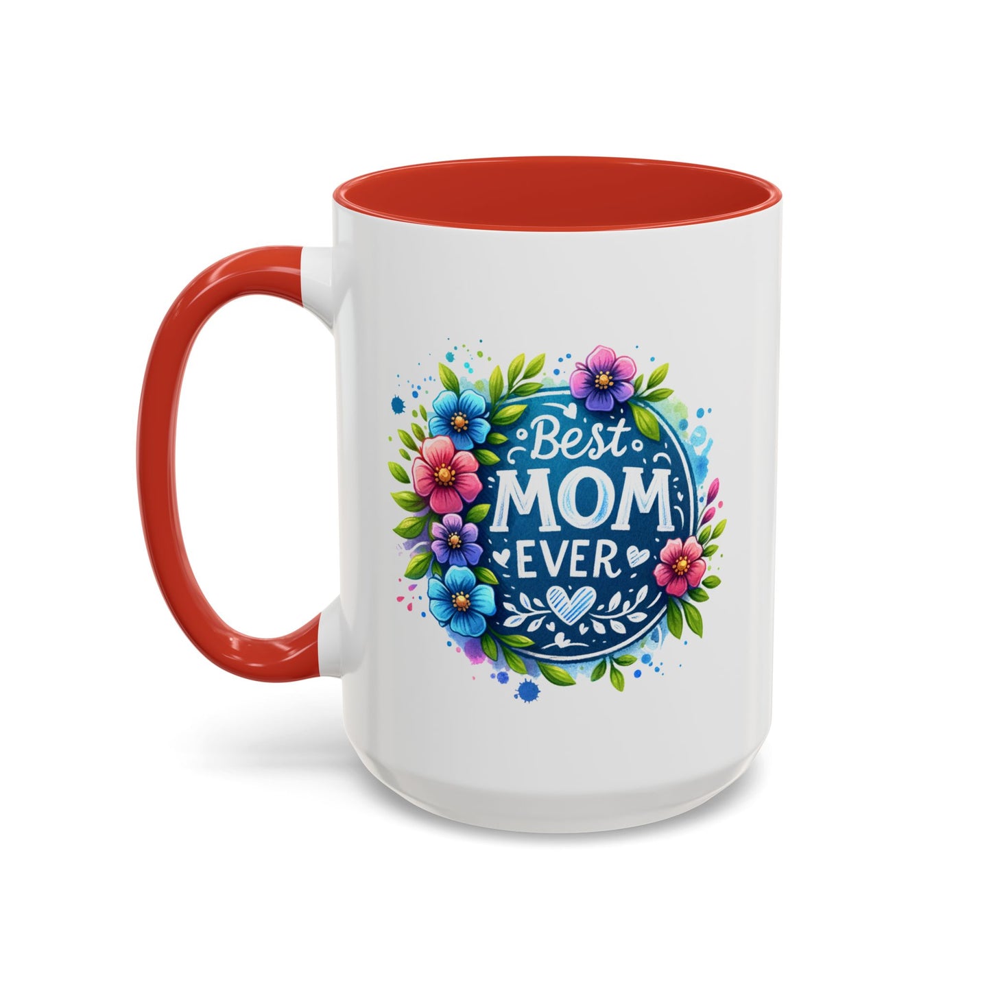 Mother's Day Mug - Best Mom Ever Floral