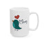 Mother's Day Mug - Mom Love Bird