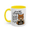 Humor Mug - I'm Not Arguing