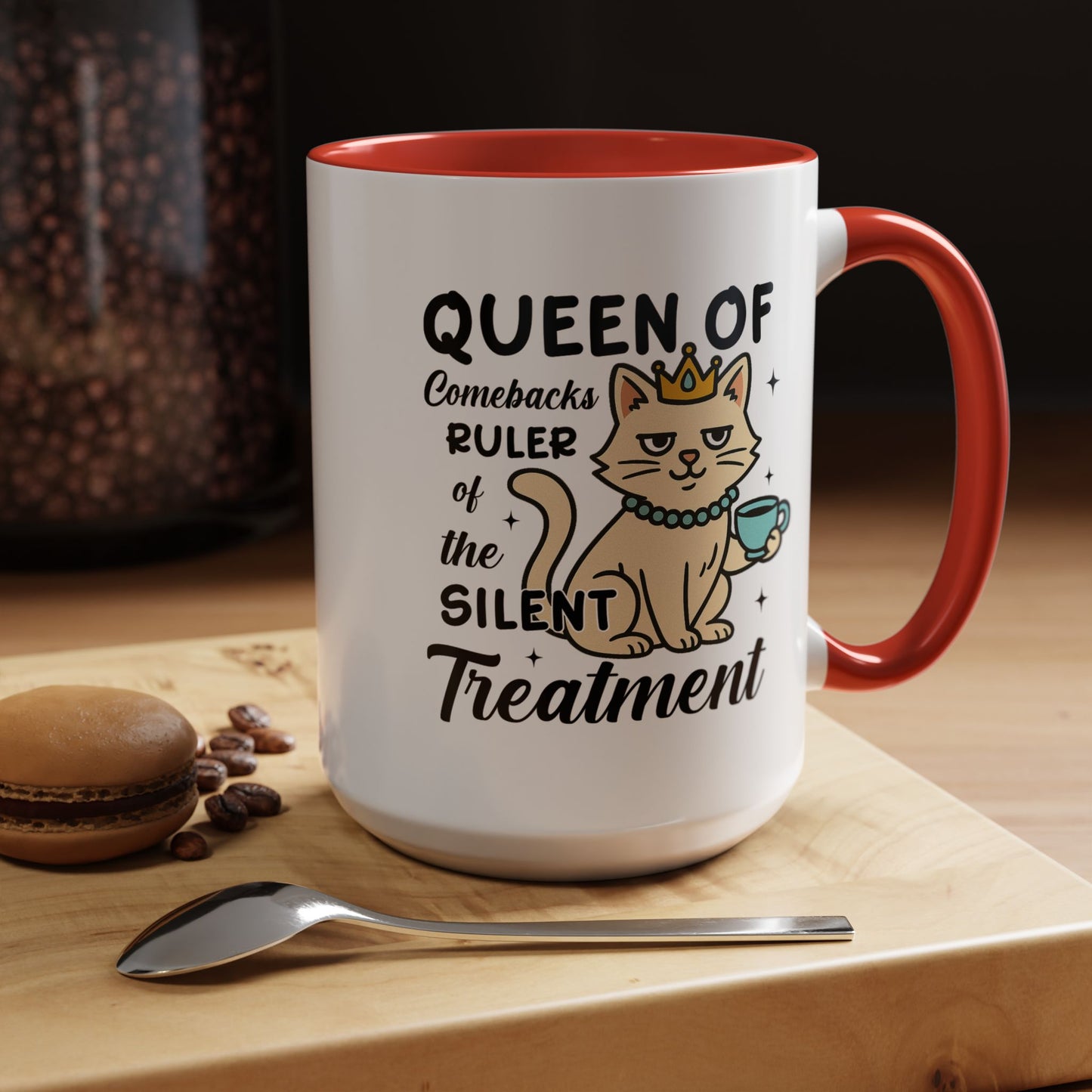 Humor Mug - Queen of Comebacks