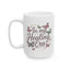 Wellness Mug - In My Healing Era