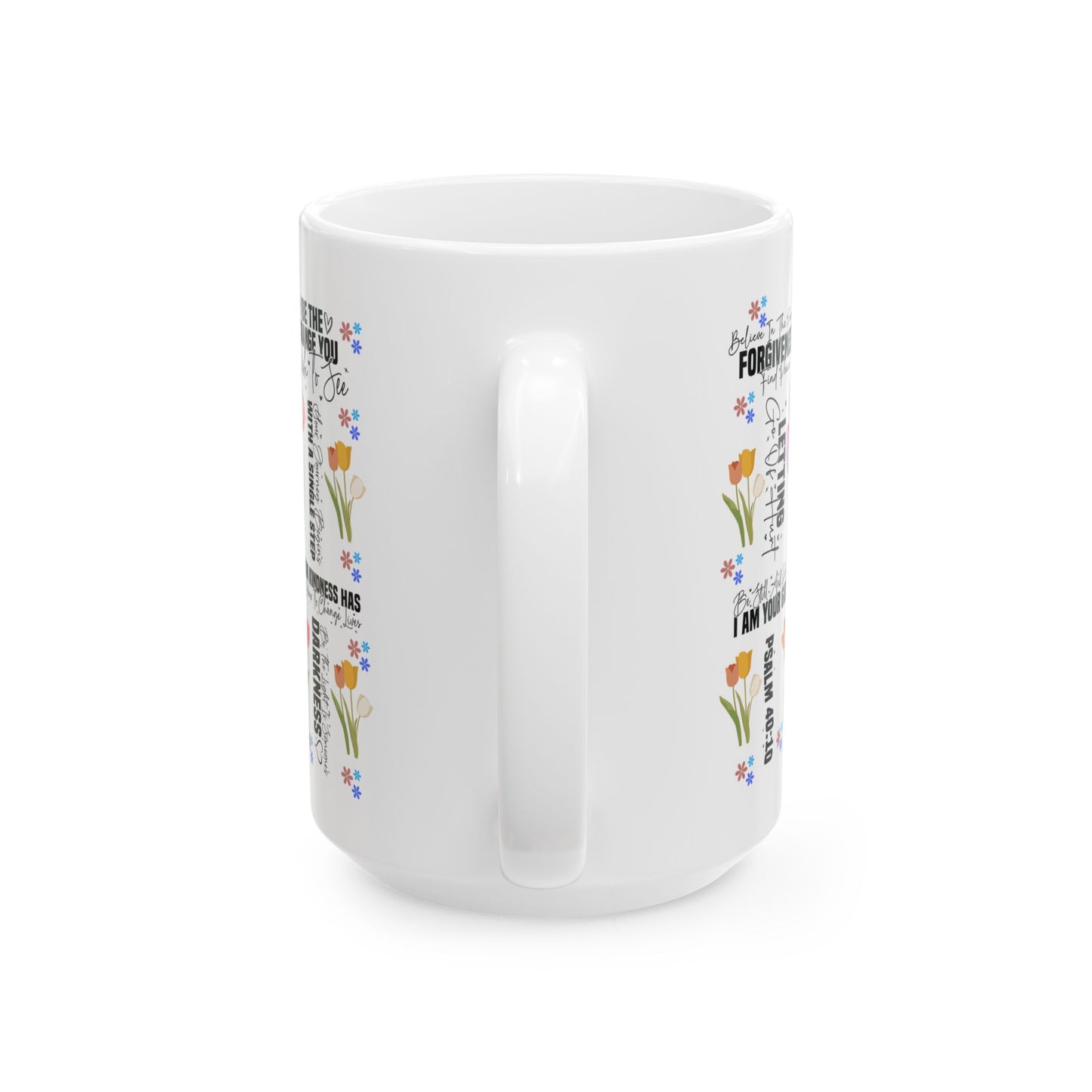 Motivation Mug - Believe In The Power of Forgiveness