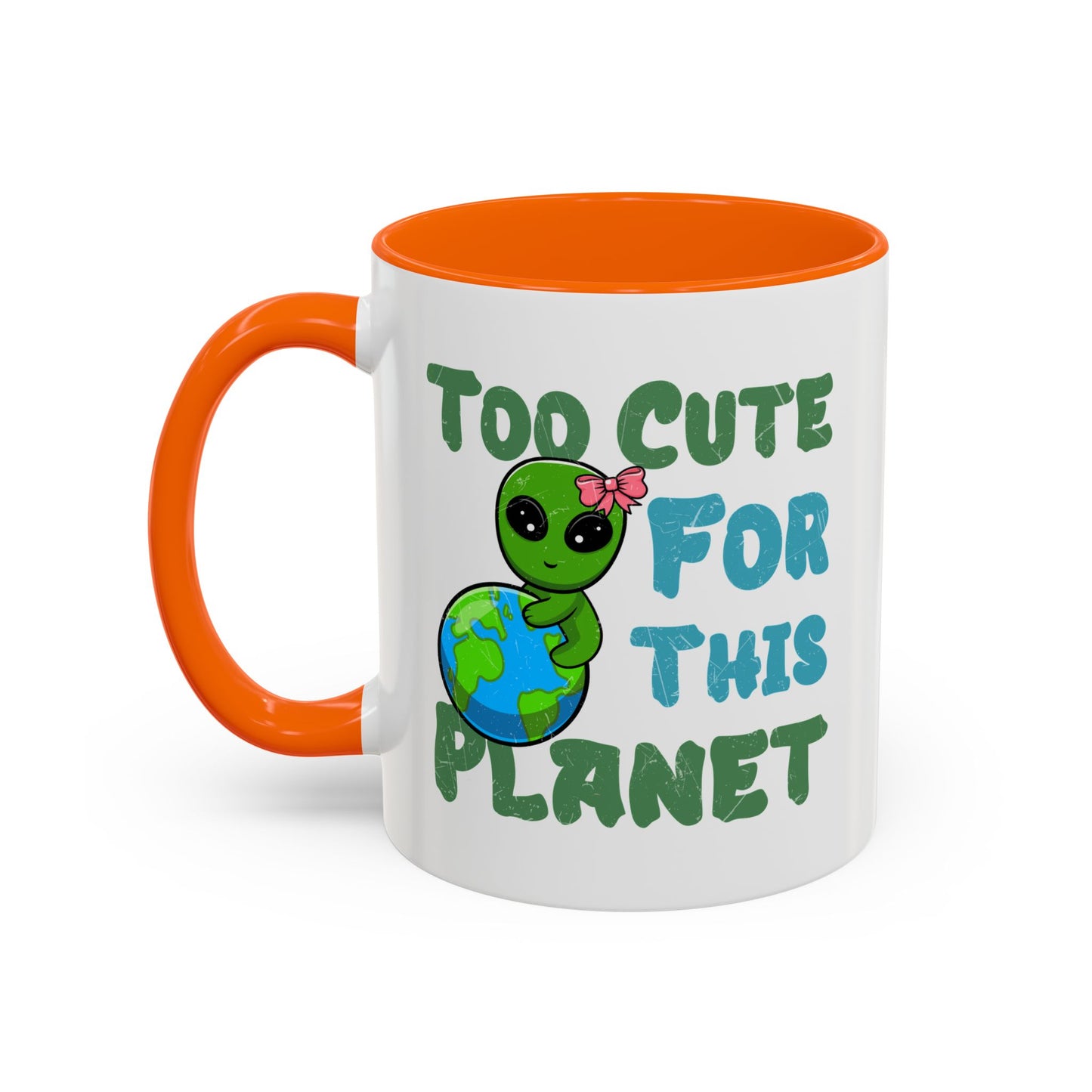 Alien Mug - Too Cute For This Planet