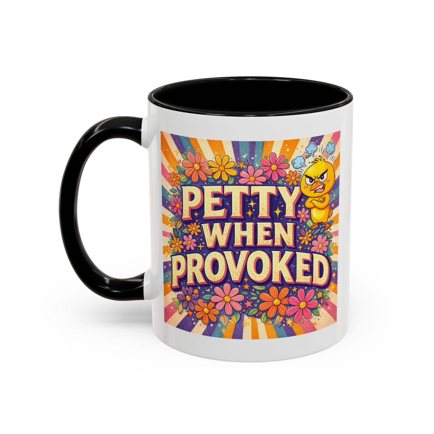 Humor Mug - Petty When Provoked