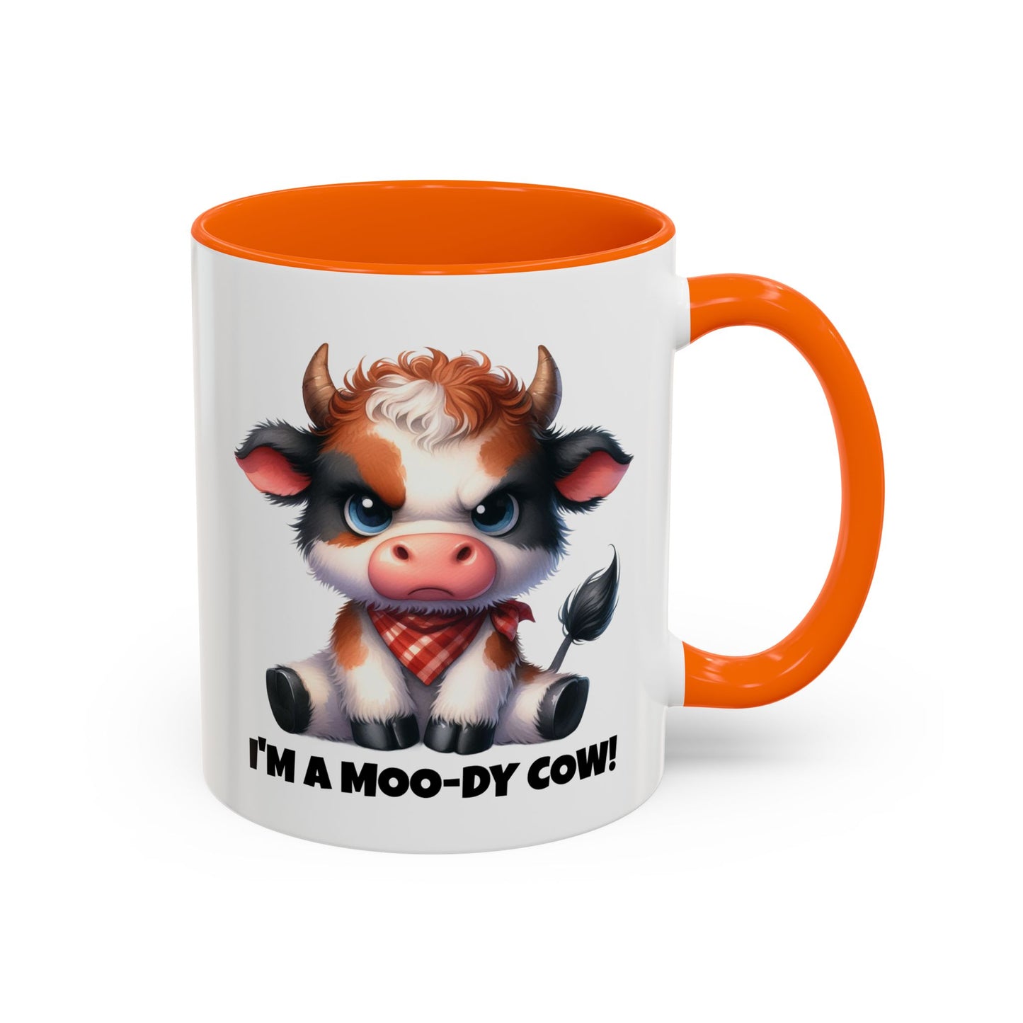 Humor Mug - I'm a Moody Cow