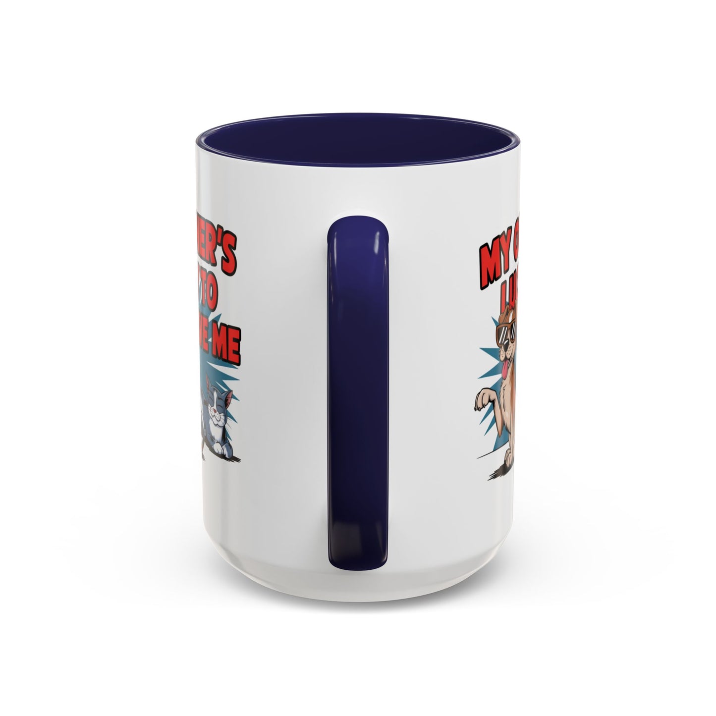 Animal Mug - My Owner's Luck To Have Me