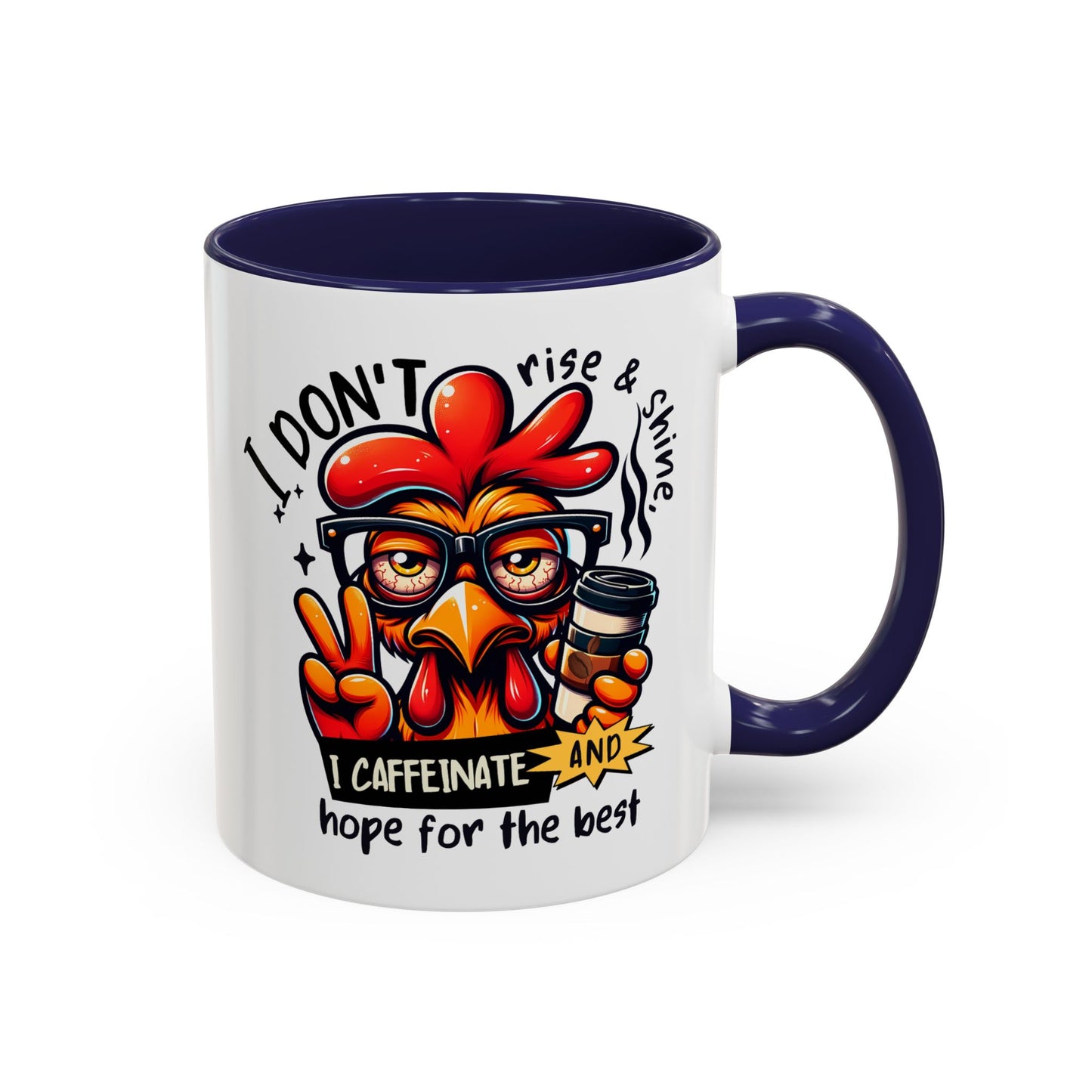 Office Mug - I Don't Rise & Shine