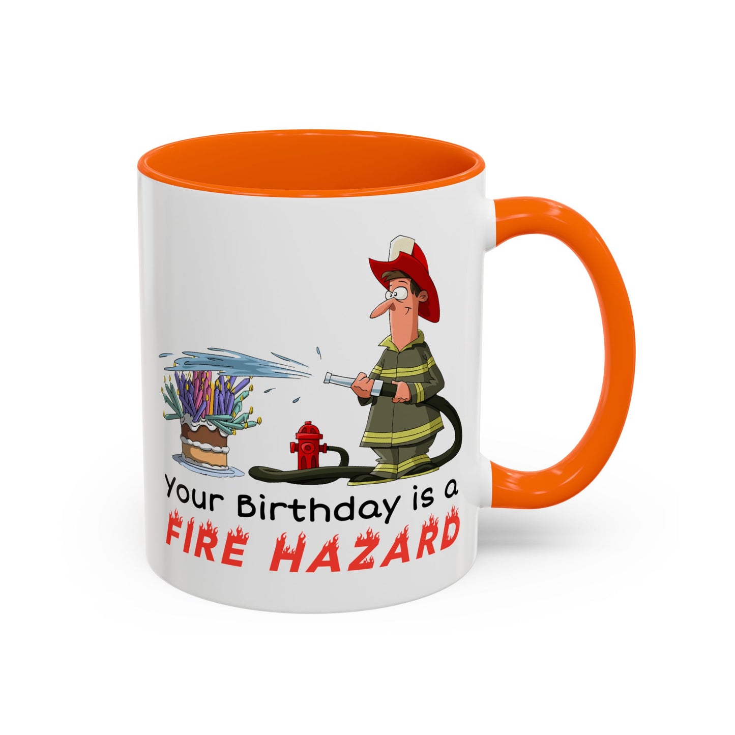 Birthday Mug - Fire Hazard