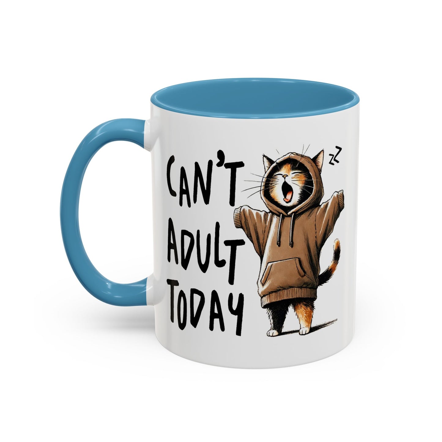 Humor Mug - Can't Adult Today
