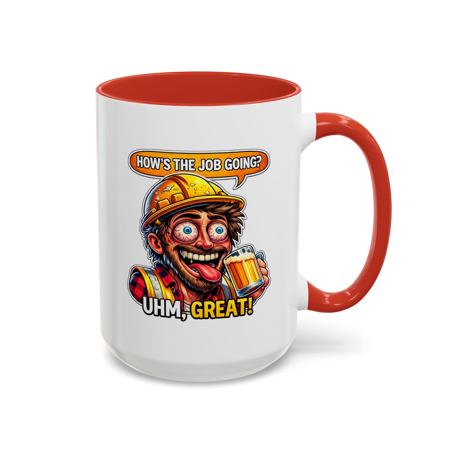 Office Mug - How's The Job Going