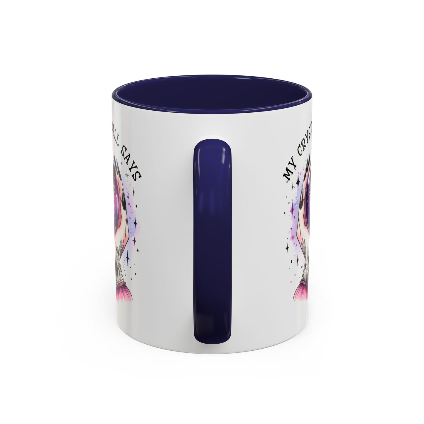 Adult Mug - My Crystal Ball Says You're Full of Shit