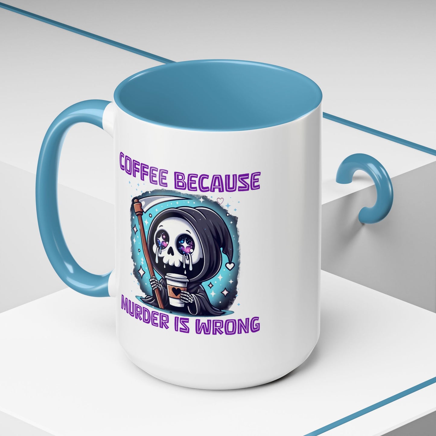 Humor Mug - Coffee Because Murder is Wrong
