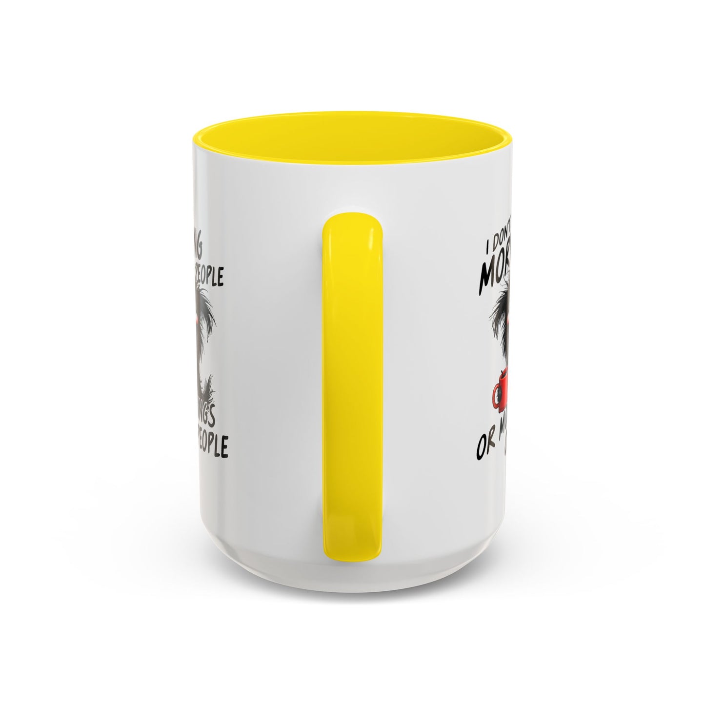Humor Mug - I Don't Like Morning People