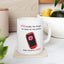 Anniversary Mug - You Make Me Forget