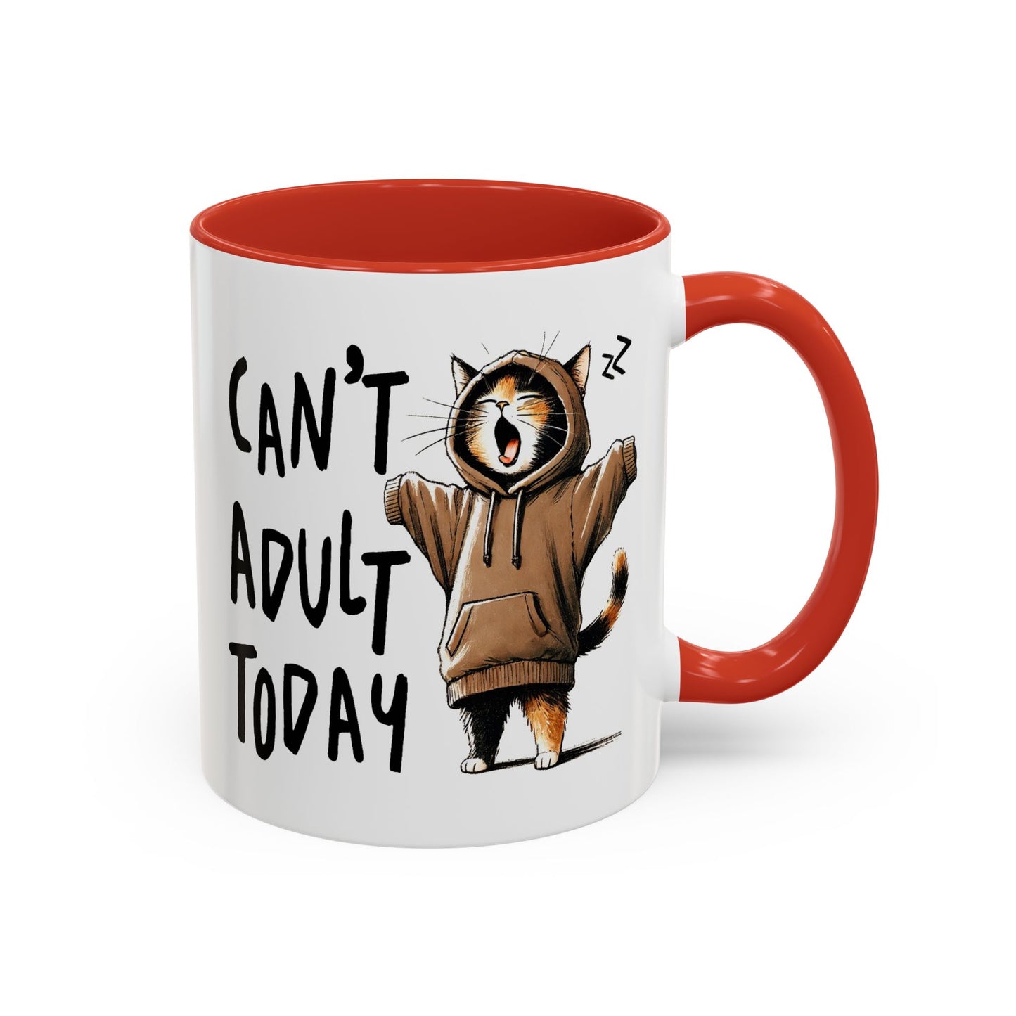 Humor Mug - Can't Adult Today