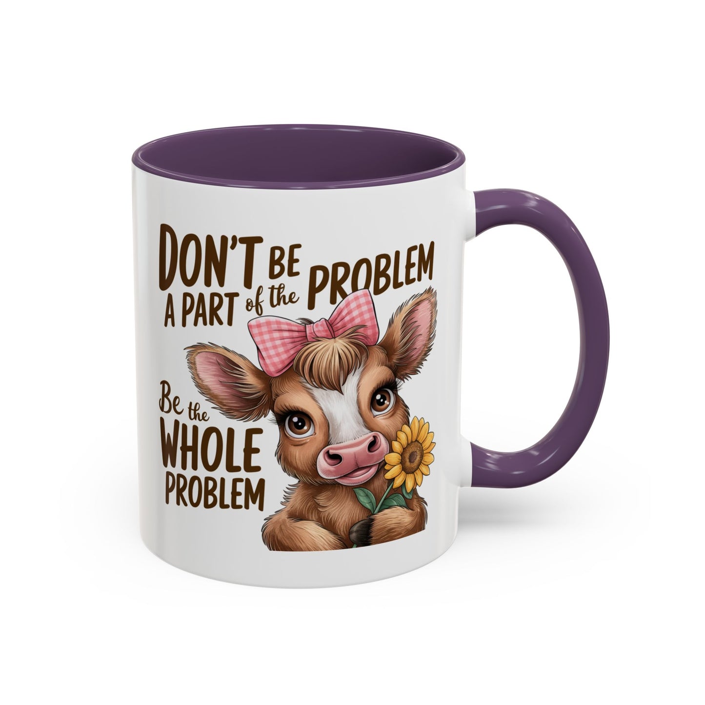 Humor Mug - Don't Be A Part