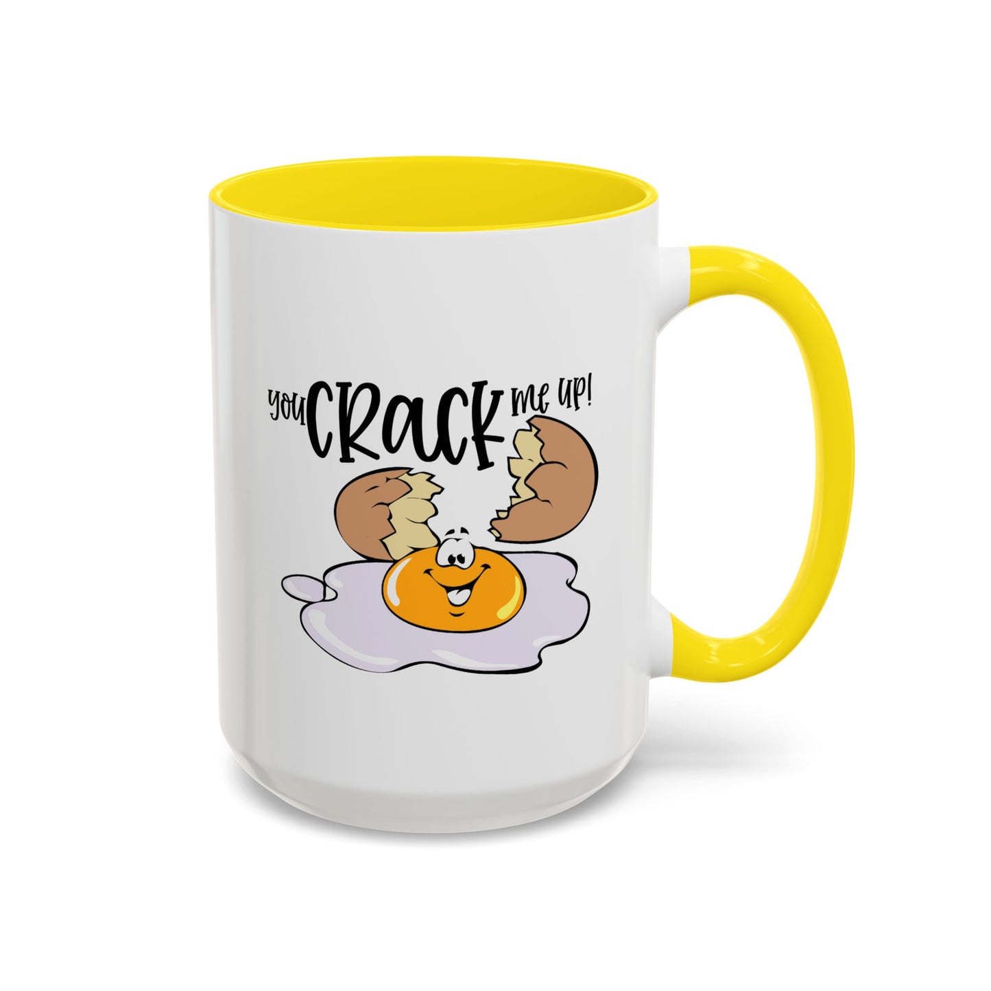 Humor Mug - You Crack Me Up