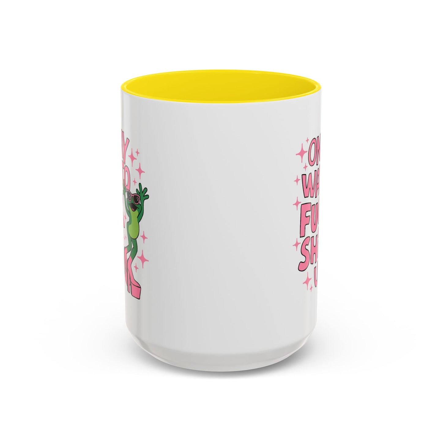 Adult Mug - On My Way to Fuck Shit Up