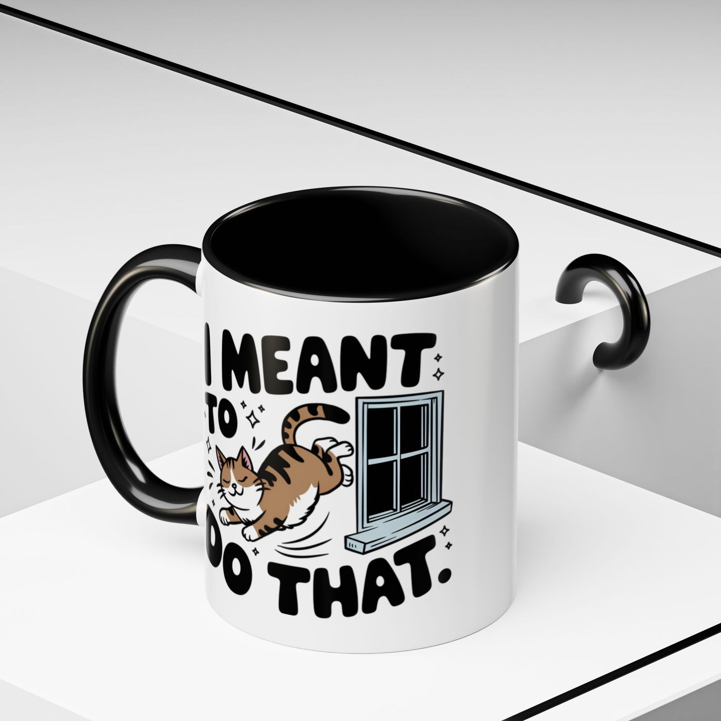 Animal Mug - I Meant To Do That