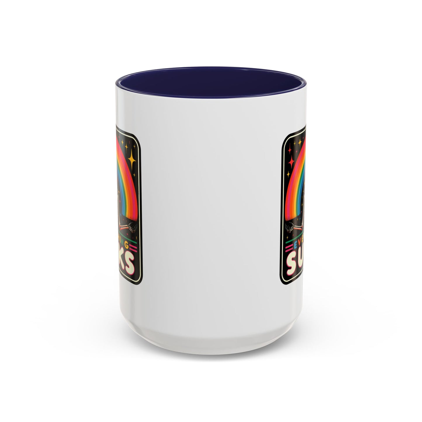 Humor Mug - Everything Sucks