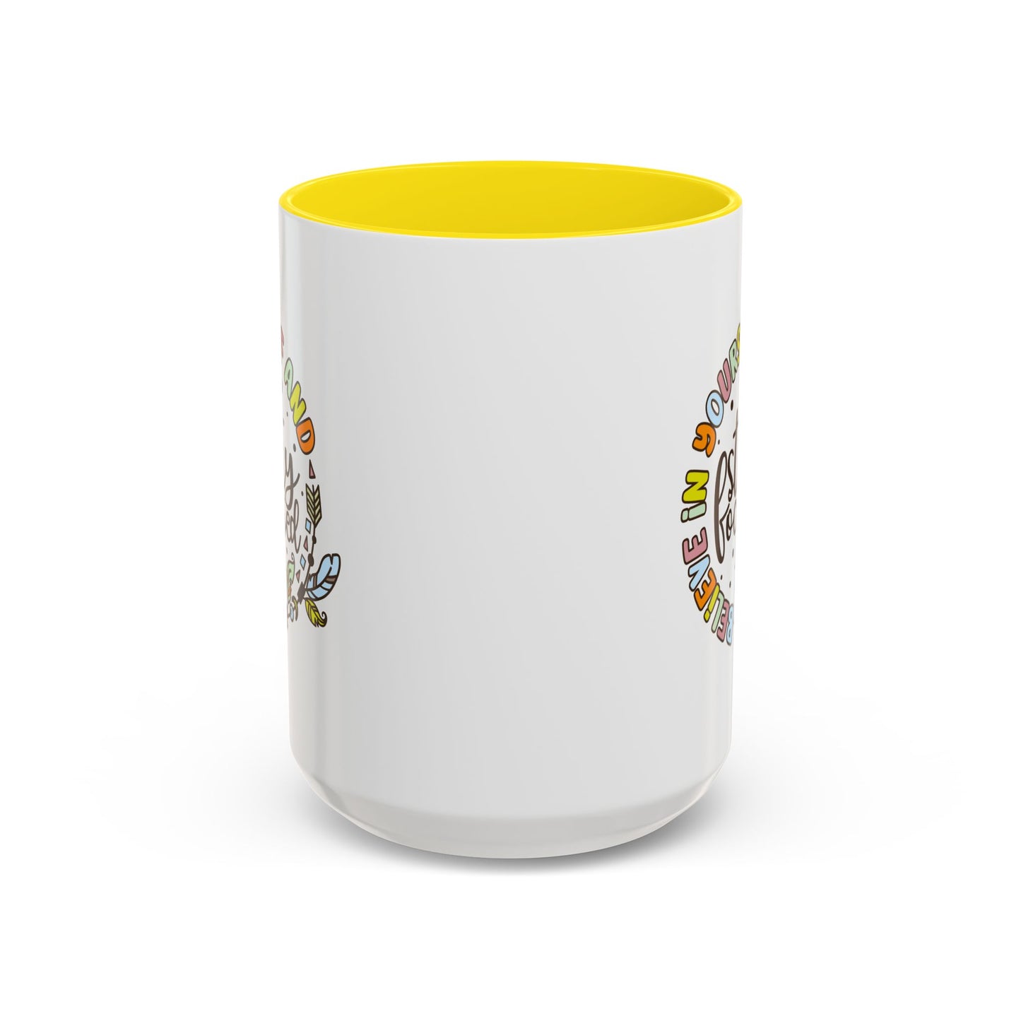 Motivation Mug - Believe in Yourself and Stay Focused