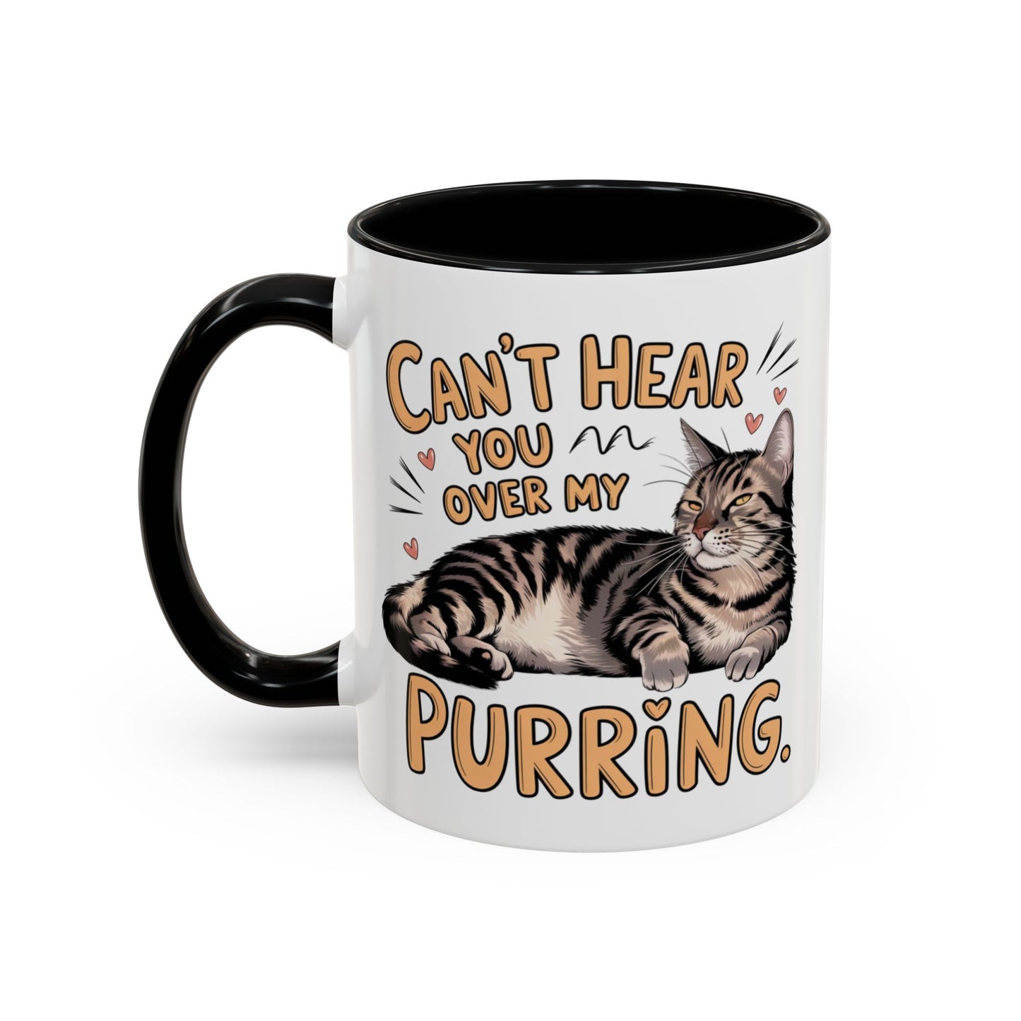 Animal Mug - Can't Hear You Over My Purring