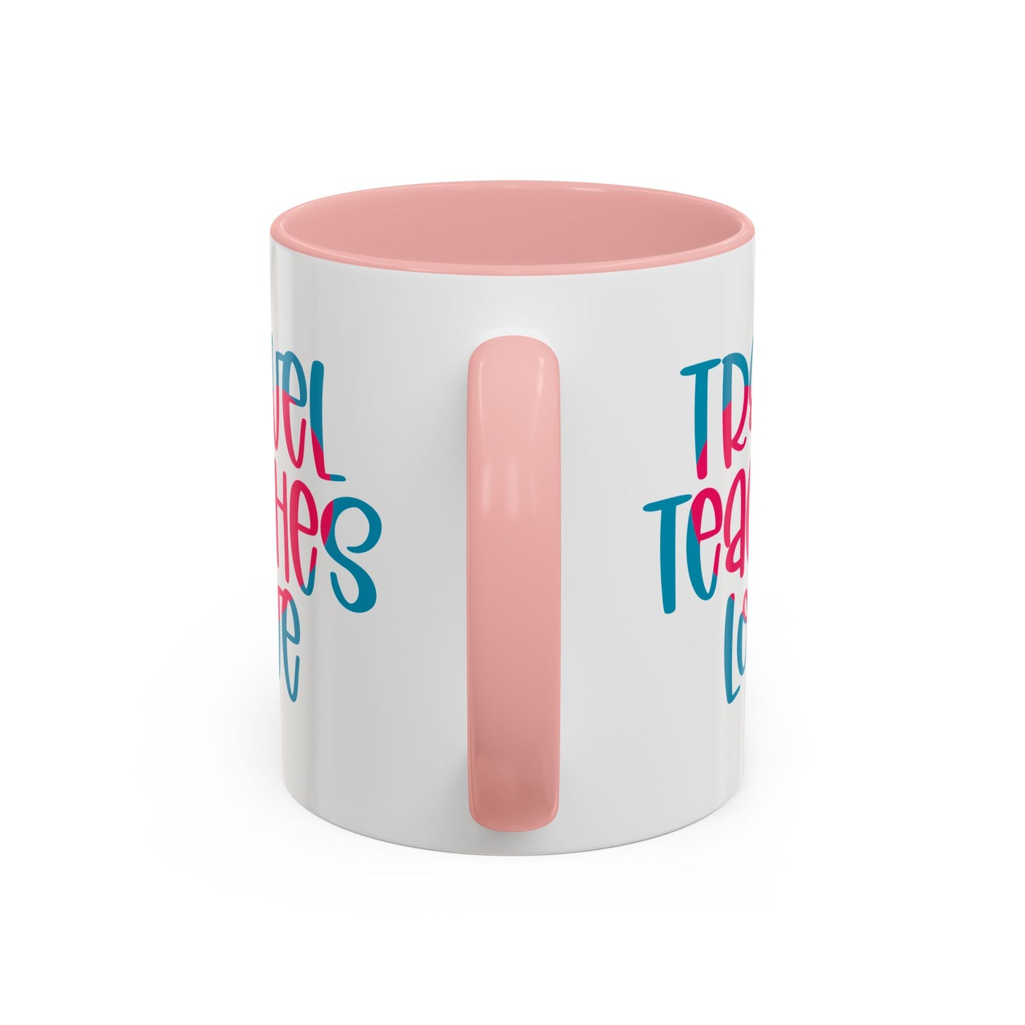Adventure Mug - Travel Teaches Love