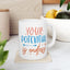 Motivation Mug - Your Potential is Endless
