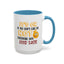 Humor Mug - It's Ok If You Don't Like Me