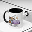 Humor Mug - I can Rise and Shine