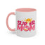 Mother's Day Mug - Super Mom