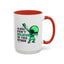 Alien Mug- Aliens Don't Believe