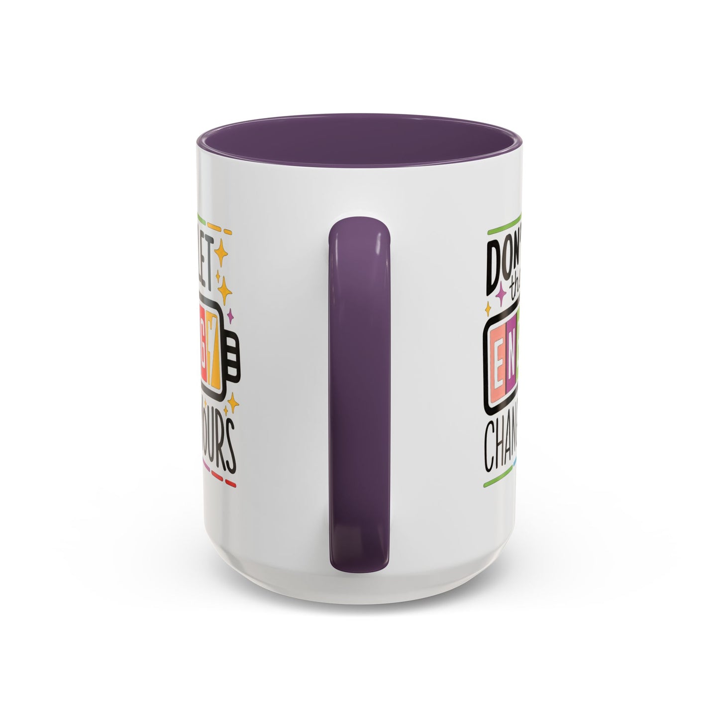 Office Mug - Don't Let Their Energy