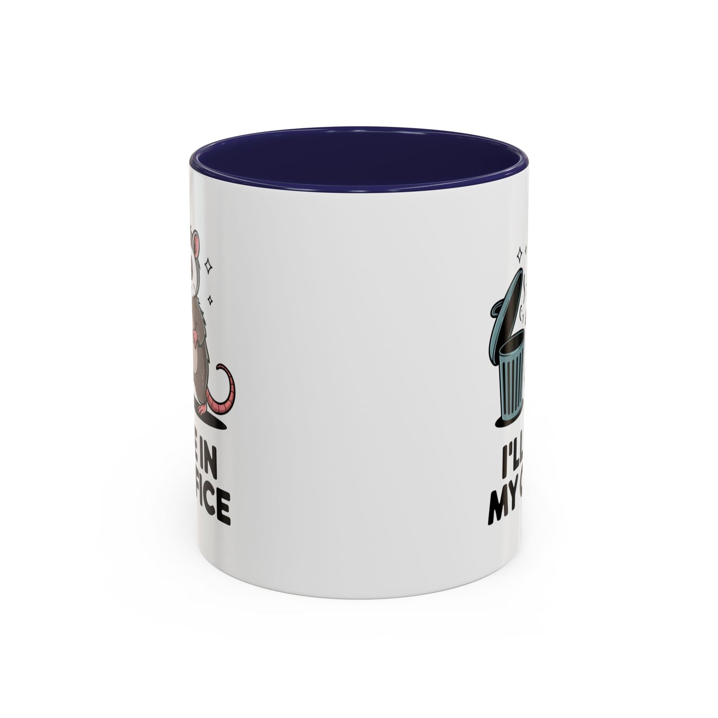 Office Mug - I'll Be In My Office