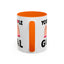 Adult Mug - Your Hole Is My Goal