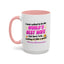 Anniversary Mug - I Never Asked To Be The World's Best Wife