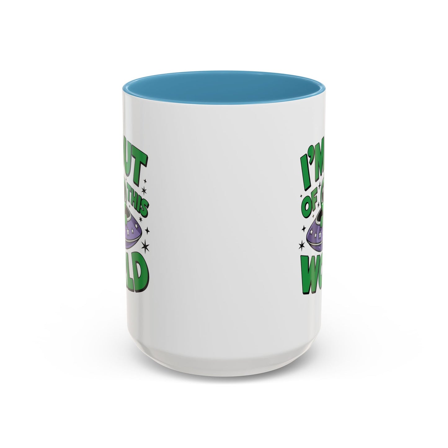 Alien Mug - I'm Out Of This World