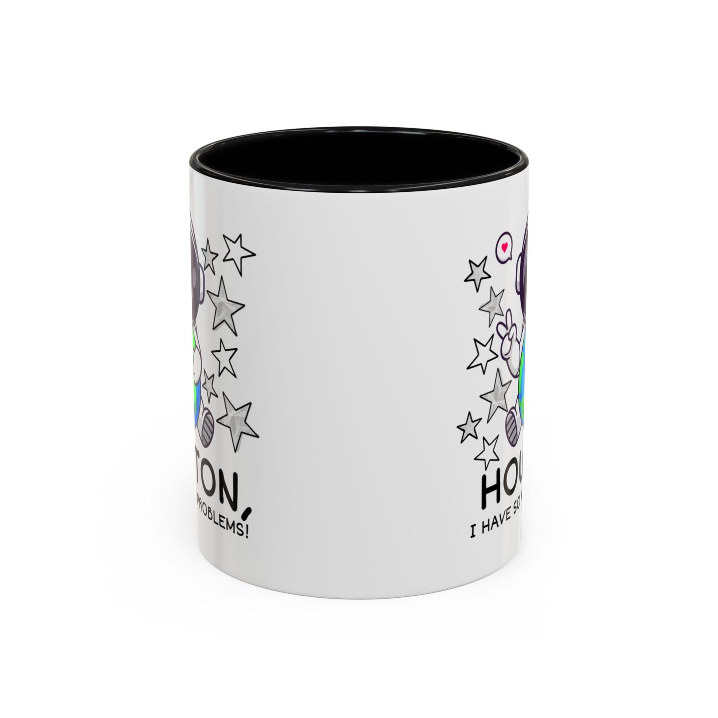 Humor Mug - Houston I Have So Many Problems